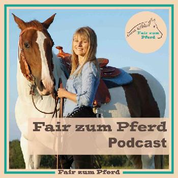  Fair zum Pferd Podcast