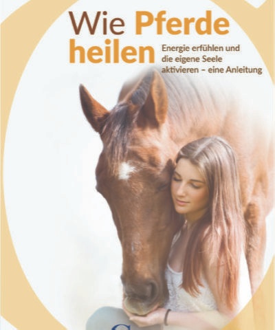 Alexandra Rieger – Wie Pferde heilen